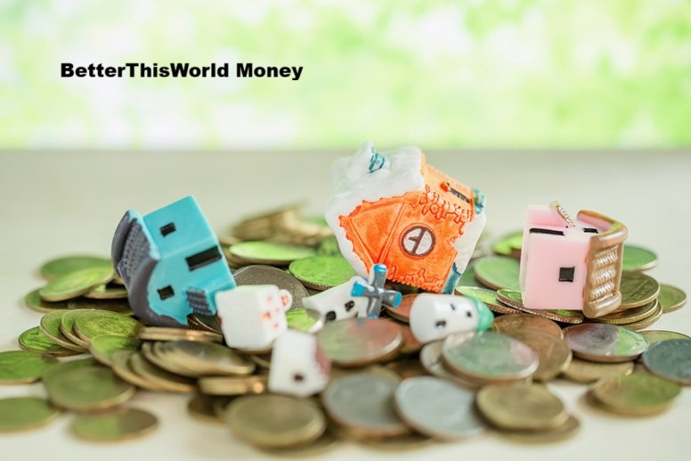 BetterThisWorld Money