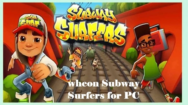 how to play subway surfers on pc